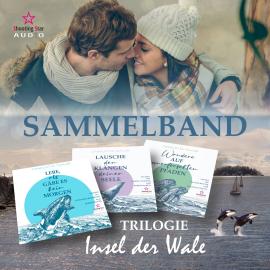 Hörbuch Insel der Wale, Sammelband: Teil 1-3 (ungekürzt)  - Autor Charlotte Taylor   - gelesen von Schauspielergruppe