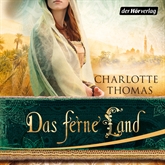 Hörbuch Das ferne Land  - Autor Charlotte Thomas   - gelesen von Steffen Groth