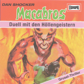 Hörbuch Folge 07: Duell mit den Höllengeistern  - Autor Charly Graul   - gelesen von Macabros.