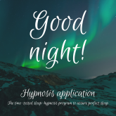 Good night! The Time-Tested Sleep-Hypnosis-Program To Assure Perfect Sleep