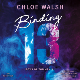 Hörbuch Boys of Tommen 1: Binding 13  - Autor Chloe Walsh   - gelesen von Schauspielergruppe