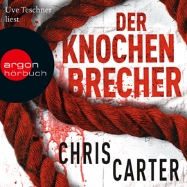 Hörbuch Der Knochenbrecher (Hunter und Garcia 3)  - Autor Chris Carter   - gelesen von Uve Teschner