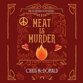 Hörbuch Meat is Murder  - Autor Chris McDonald   - gelesen von Stephen Armstrong