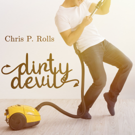 Hörbuch Dirty Devil  - Autor Chris P. Rolls   - gelesen von Kathrin Liane Paul-Hanisch