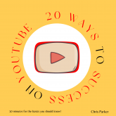 20 Ways to Success on Youtube