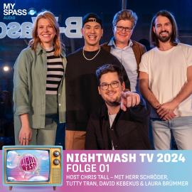 Hörbuch NightWash, Folge 1: NightWash TV 2024  - Autor Chris Tall, Herr Schröder, Tutty Tran, Laura Brümmer, David Kebekus   - gelesen von Schauspielergruppe