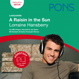 Hörbuch PONS Lektürehilfe - Lorraine Hansberry, A Raisin in the Sun  - Autor Christa Martin   - gelesen von Tesz Millan