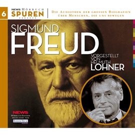 Hörbuch Spuren - Menschen, die uns bewegen: Sigmund Freud  - Autor Christfried Tögel   - gelesen von Helmuth Lohner