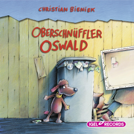 Hörbuch Oberschnüffler Oswald  - Autor Christian Bieniek   - gelesen von Dominik Freiberger