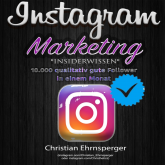 Instagram Marketing: "Insiderwissen"