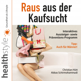 Hörbuch Raus aus der Kaufsucht  - Autor Christian Hütt   - gelesen von Christian Hütt
