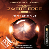 Hörbuch Hinterhalt Mission Genesis (Die zweite Erde 4)  - Autor Christian Humberg   - gelesen von Oliver Siebeck