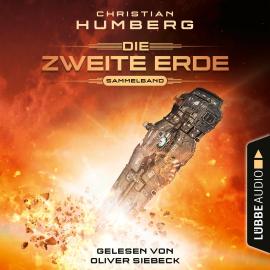 Hörbuch Mission Genesis - Die zweite Erde, Folge: Sammelband (Ungekürzt)  - Autor Christian Humberg   - gelesen von Oliver Siebeck