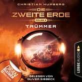 Hörbuch Trümmer-Mission Genesis (Die zweite Erde 3)  - Autor Christian Humberg   - gelesen von Oliver Siebeck