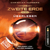 Hörbuch Überleben-Mission Genesis (Die zweite Erde 2)  - Autor Christian Humberg   - gelesen von Oliver Siebeck