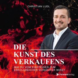 Hörbuch Die Kunst des Verkaufens  - Autor Christian Ludl   - gelesen von Uwe Prasse