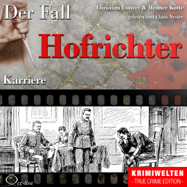 Hörbuch Karriere - Der Fall Hofrichter  - Autor Christian Lunzer   - gelesen von Claus Vester
