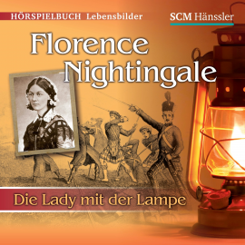 Hörbuch Florence Nightingale  - Autor Christian Mörken   - gelesen von Schauspielergruppe