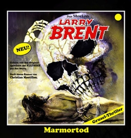 Hörbuch Marmortod - Teil 1 (Larry Brent 1)  - Autor Christian Montillon   - gelesen von Diverse