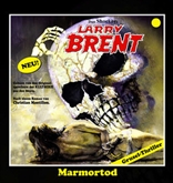 Marmortod - Teil 1 (Larry Brent 1)