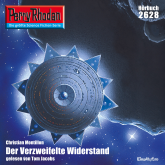 Perry Rhodan 2628: Der Verzweifelte Widerstand