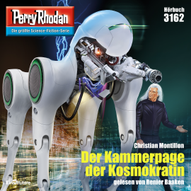 Hörbuch Perry Rhodan 3162: Der Kammerpage der Kosmokratin  - Autor Christian Montillon   - gelesen von Renier Baaken
