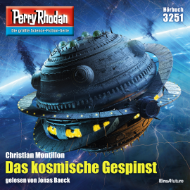 Hörbuch Perry Rhodan 3251: Das kosmische Gespinst  - Autor Christian Montillon   - gelesen von Jonas Baeck