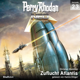 Hörbuch Zuflucht Atlantis (Perry Rhodan Neo 23)  - Autor Christian Montillon   - gelesen von Hanno Dinger