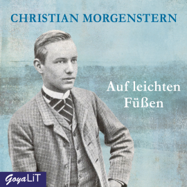Hörbuch Auf leichten Füßen  - Autor Christian Morgenstern   - gelesen von Schauspielergruppe