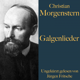Hörbuch Christian Morgenstern: Galgenlieder  - Autor Christian Morgenstern   - gelesen von Jürgen Fritsche