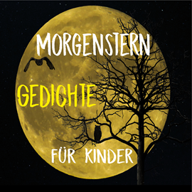 Hörbuch Morgenstern für Kinder  - Autor Christian Morgenstern.   - gelesen von C. Fawn