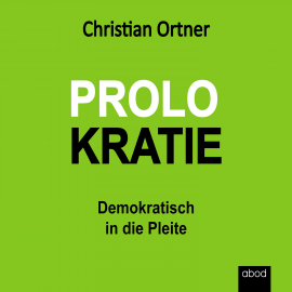 Hörbuch Prolokratie  - Autor Christian Ortner   - gelesen von Andreas Denk