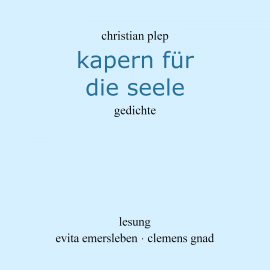 Hörbuch Kapern für die Seele  - Autor Christian Plep   - gelesen von Schauspielergruppe