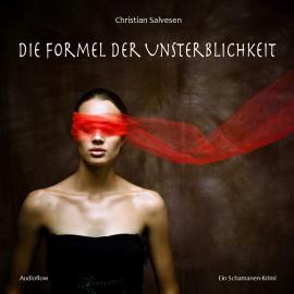 Hörbuch Die Formel der Unsterblichkeit (Ungekürzt)  - Autor Christian Salvesen   - gelesen von Peter Johann