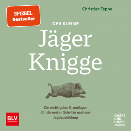 Hörbuch Der kleine Jäger-Knigge  - Autor Christian Teppe   - gelesen von Christian Teppe