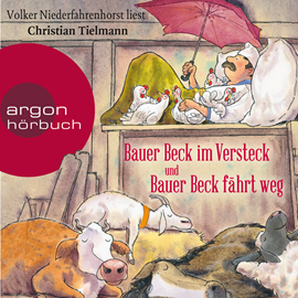 Hörbuch Bauer Beck im Versteck und Bauer Beck fährt weg  - Autor Christian Tielmann   - gelesen von Volker Niederfahrenhorst