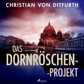Das Dornröschen-Projekt