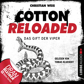 Hörbuch Das Gift der Viper (Cotton Reloaded 43)  - Autor Christian Weis   - gelesen von Tobias Kluckert