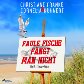 Hörbuch Faule Fische fängt man nicht  - Autor Christiane Franke   - gelesen von Tetje Mierendorf