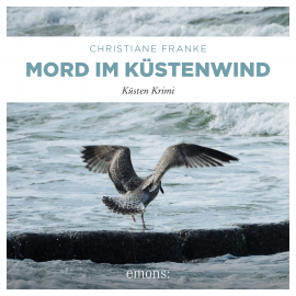 Hörbuch Mord im Küstenwind  - Autor Christiane Franke   - gelesen von Victoria Schätzle
