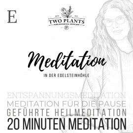 Hörbuch Meditation In der Edelsteinhöhle - Meditation E - 20 Minuten Meditation  - Autor Christiane M. Heyn   - gelesen von Christiane M. Heyn