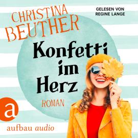 Hörbuch Konfetti im Herz (Ungekürzt)  - Autor Christina Beuther   - gelesen von Regine Lange