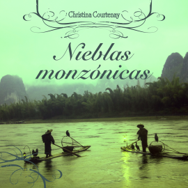 Hörbuch Nieblas monzónicas  - Autor Christina Courtenay   - gelesen von Laura Carrero del Tío