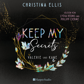Hörbuch Keep my Secrets (ungekürzt)  - Autor Christina Ellis   - gelesen von Schauspielergruppe