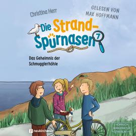 Hörbuch Das Geheimnis der Schmugglerhöhle - Die Strandspürnasen, Band 7 (ungekürzt)  - Autor Christina Herr   - gelesen von Max Hoffmann