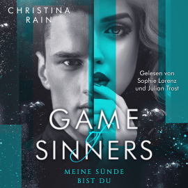 Hörbuch Game of Sinners - Meine Sünde bist du  - Autor Christina Rain   - gelesen von Schauspielergruppe