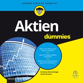 Hörbuch Aktien für Dummies  - Autor Christine Bortenlänger;Ulrich Kirstein   - gelesen von Dirk Jacobs.