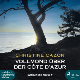 Hörbuch Vollmond über der Cote d'Azur - Kommissar Duval 7  - Autor Christine Cazon   - gelesen von Gert Heidenreich