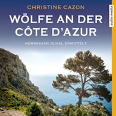 Wölfe an der Côte d'Azur. Kommissar Duval ermittelt