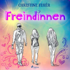 Hörbuch Freindinnen  - Autor Christine Fehér   - gelesen von Konstanze Kromer